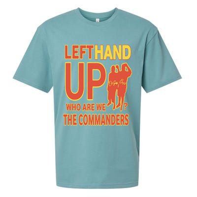 Official Left Hand Up Who Are We The Commanders Sueded Cloud Jersey T-Shirt