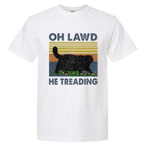 Oh Lawd He Treading Garment-Dyed Heavyweight T-Shirt