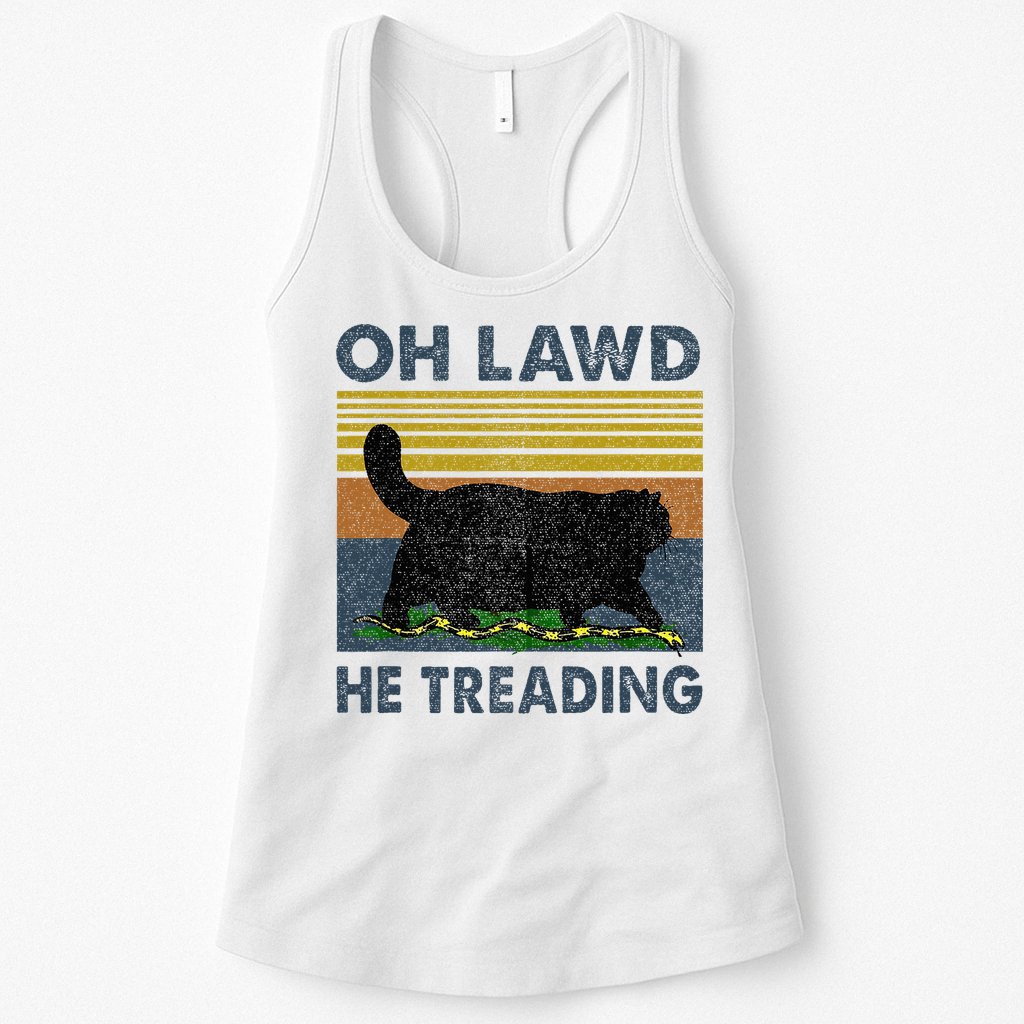 Oh Lawd He Treading Womens Tank Top