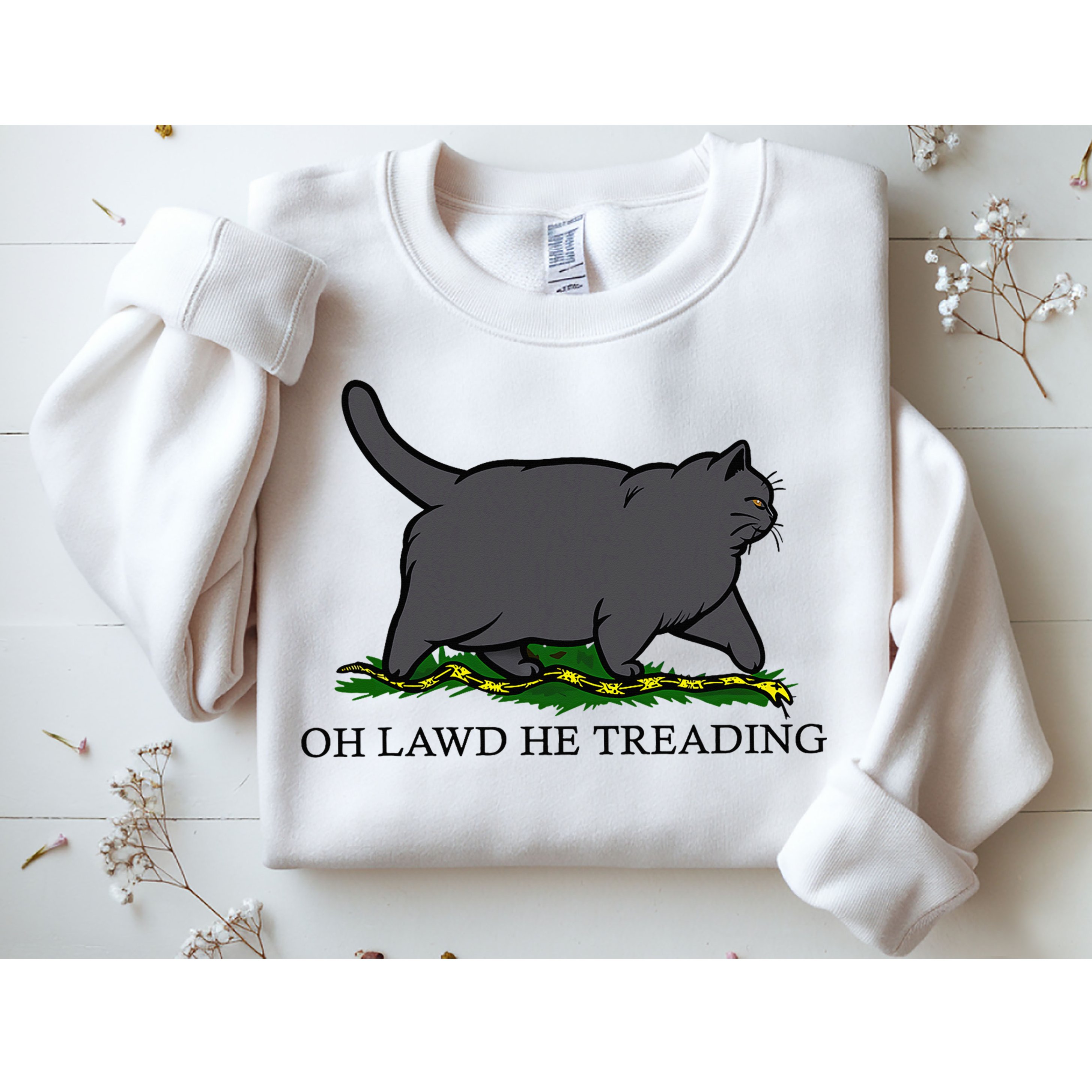 Oh Lawd He Treading Funny Fat Cat Sweatshirt