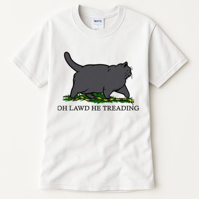 Oh Lawd He Treading Funny Fat Cat Tall T-Shirt