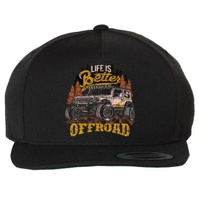 Offroading Life Is Better Offroad 4x4 Adventure Vintage Wool Snapback Cap