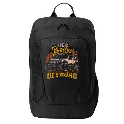 Offroading Life Is Better Offroad 4x4 Adventure Vintage City Backpack