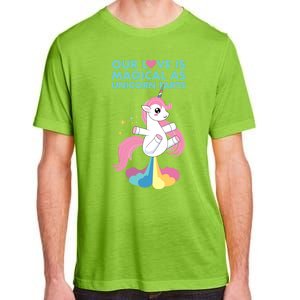 Our Love Is Magical As Unicorn Farts For Friends And Couples Gift Adult ChromaSoft Performance T-Shirt