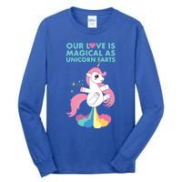 Our Love Is Magical As Unicorn Farts For Friends And Couples Gift Tall Long Sleeve T-Shirt