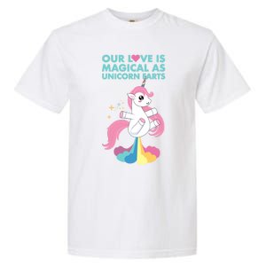 Our Love Is Magical As Unicorn Farts For Friends And Couples Gift Garment-Dyed Heavyweight T-Shirt