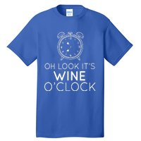 Oh Look Its Wine Oclock Ing Gift Tall T-Shirt