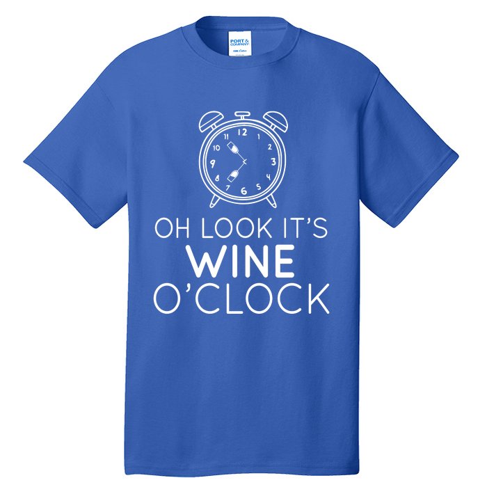 Oh Look Its Wine Oclock Ing Gift Tall T-Shirt