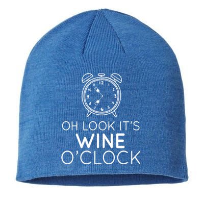 Oh Look Its Wine Oclock Ing Gift Sustainable Beanie