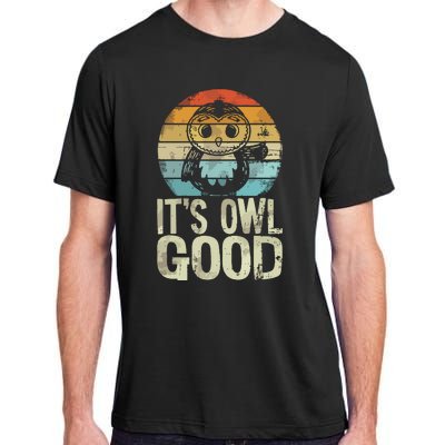 Owl Lover Its Owl Good Funny Owl Pun Adult ChromaSoft Performance T-Shirt