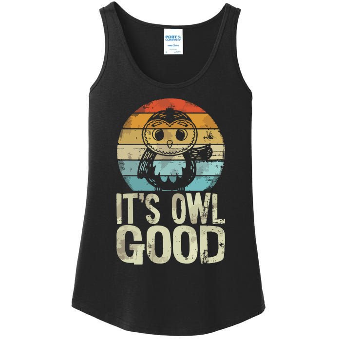 Owl Lover Its Owl Good Funny Owl Pun Ladies Essential Tank