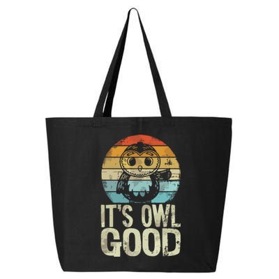 Owl Lover Its Owl Good Funny Owl Pun 25L Jumbo Tote