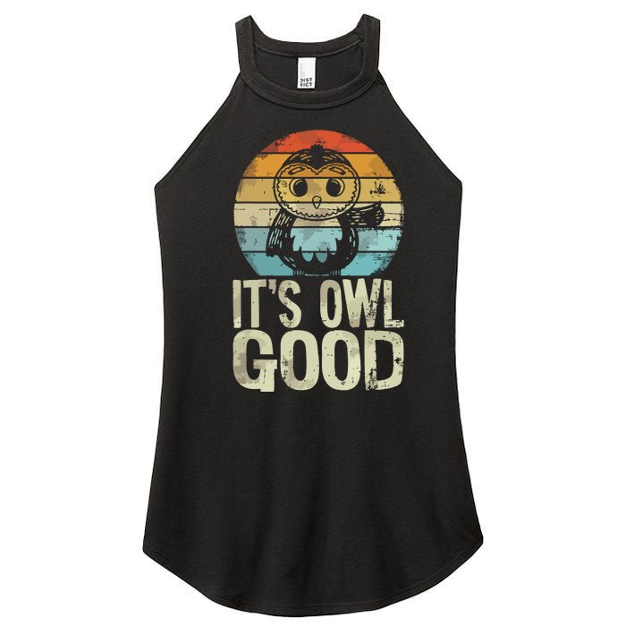 Owl Lover Its Owl Good Funny Owl Pun Women's Perfect Tri Rocker Tank