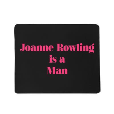 Oli London Joanne Rowling Is A Man Mousepad