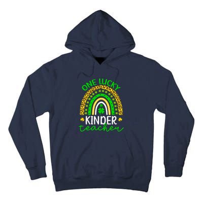 One Lucky Kinder Teacher St Patricks Day Teacher Rainbow Graphic Plus Size Tall Hoodie