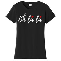 Oh La La, French Word Art With Red Hearts Women's T-Shirt