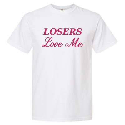 Ohkay Losers Love Me Garment-Dyed Heavyweight T-Shirt