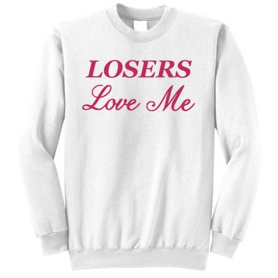 Ohkay Losers Love Me Sweatshirt