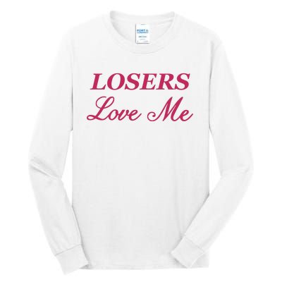 Ohkay Losers Love Me Tall Long Sleeve T-Shirt