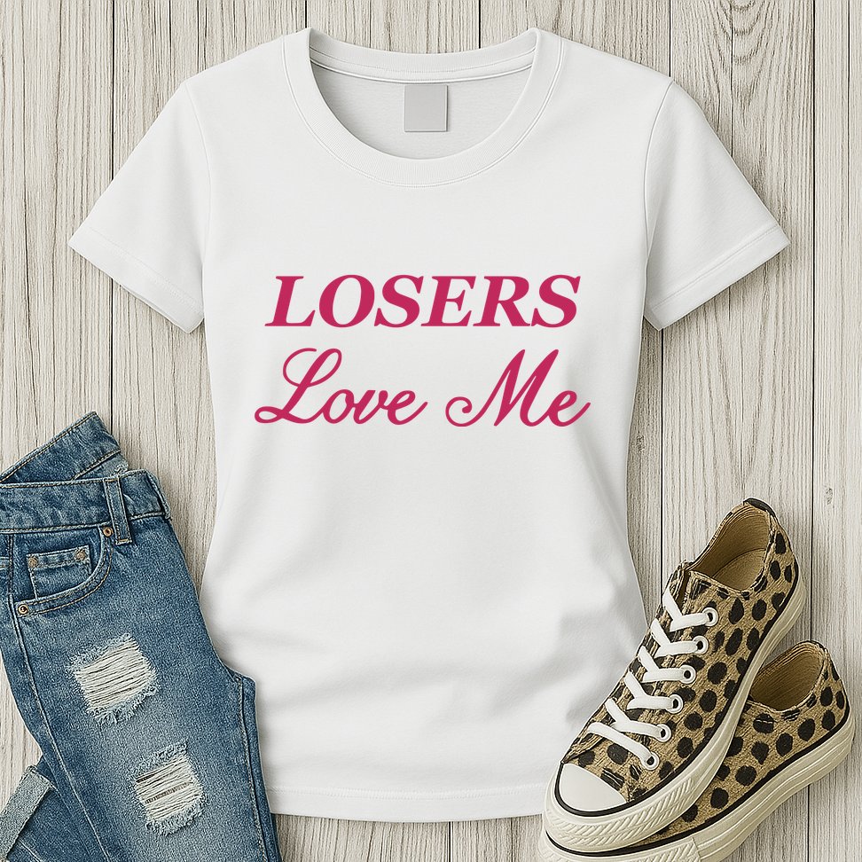Ohkay Losers Love Me Womens T-Shirt