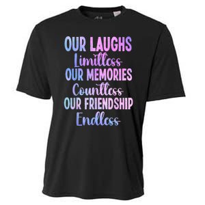 Our Laughs Limitless Memories Countless Friendship Endless Cooling Performance Crew T-Shirt