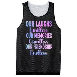 Our Laughs Limitless Memories Countless Friendship Endless Mesh Reversible Basketball Jersey Tank