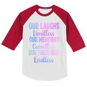 Our Laughs Limitless Memories Countless Friendship Endless Kids Colorblock Raglan Jersey