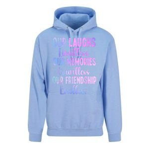 Our Laughs Limitless Memories Countless Friendship Endless Unisex Surf Hoodie