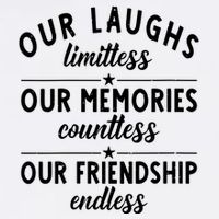 Our Laughs Limitless Memories Countless Friendship Endless Vneck Garment-Dyed Sweatshirt