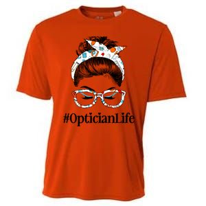 Optician Life Messy Hair Bun Healthcare Worker Funny Gift Cooling Performance Crew T-Shirt