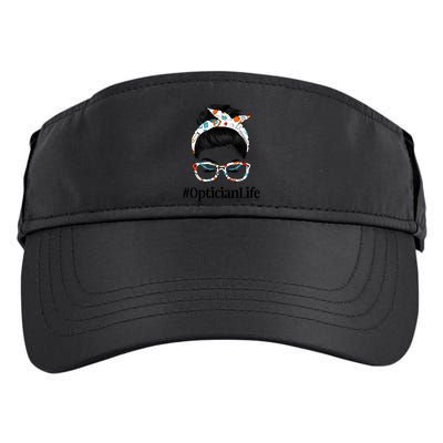 Optician Life Messy Hair Bun Healthcare Worker Funny Gift Adult Drive Performance Visor