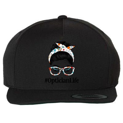 Optician Life Messy Hair Bun Healthcare Worker Funny Gift Wool Snapback Cap