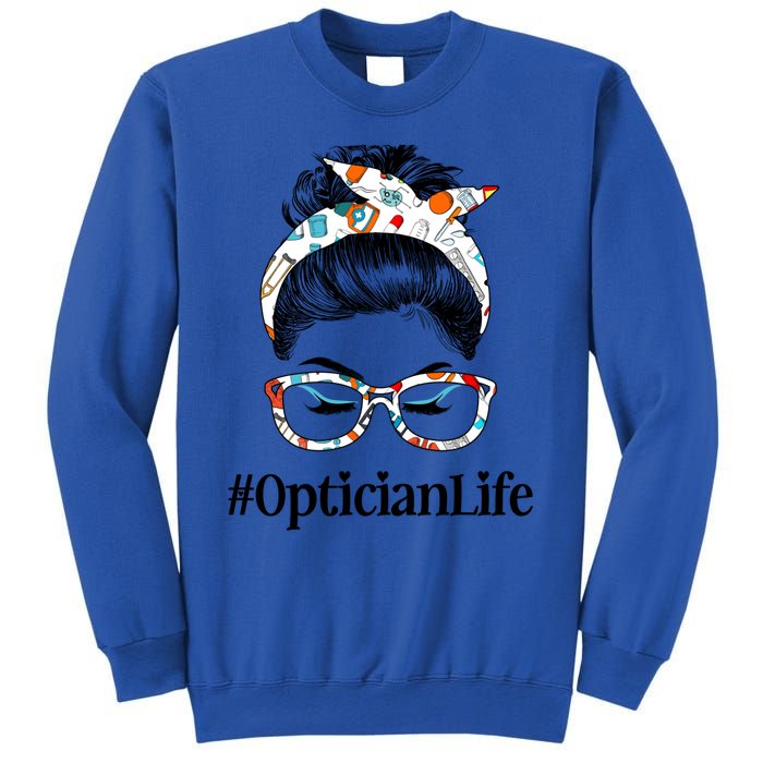 Optician Life Messy Hair Bun Healthcare Worker Funny Gift Sweatshirt