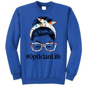 Optician Life Messy Hair Bun Healthcare Worker Funny Gift Tall Sweatshirt