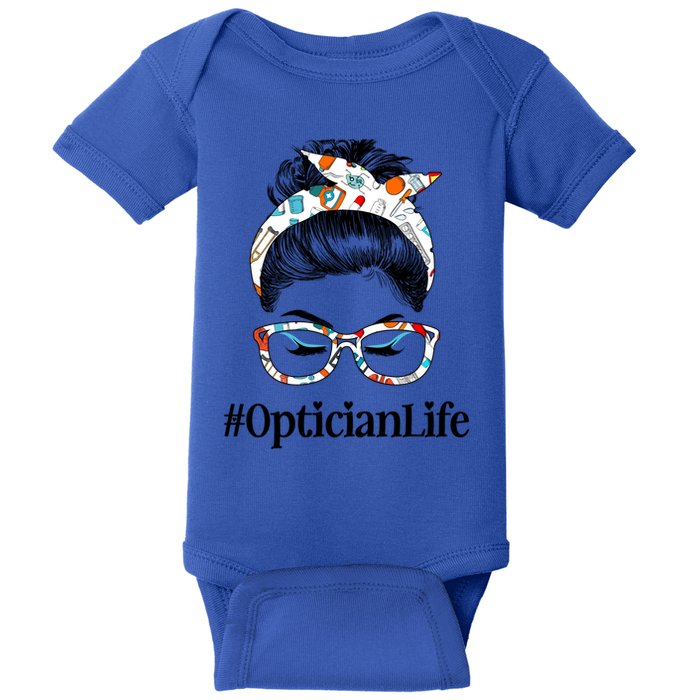 Optician Life Messy Hair Bun Healthcare Worker Funny Gift Baby Bodysuit
