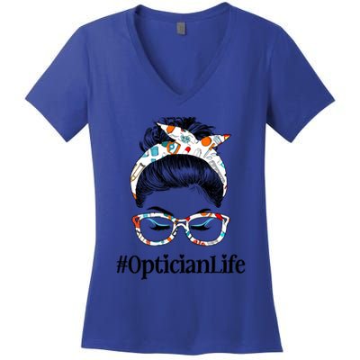 Optician Life Messy Hair Bun Healthcare Worker Funny Gift Women's V-Neck T-Shirt
