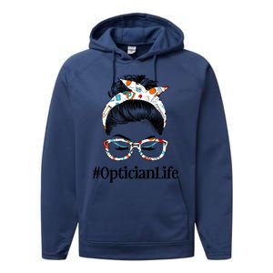 Optician Life Messy Hair Bun Healthcare Worker Funny Gift Performance Fleece Hoodie