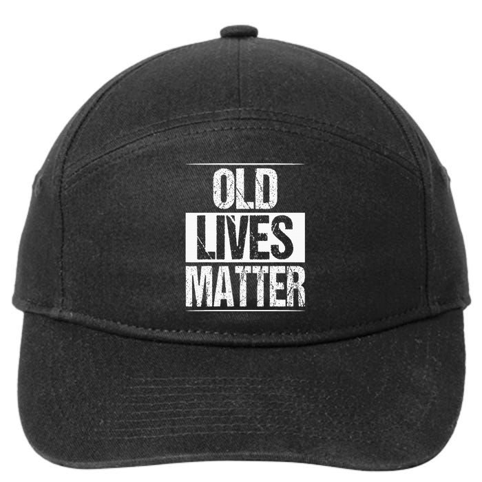 Old Lives Matter 40th 50th 60th Birthday 7-Panel Snapback Hat