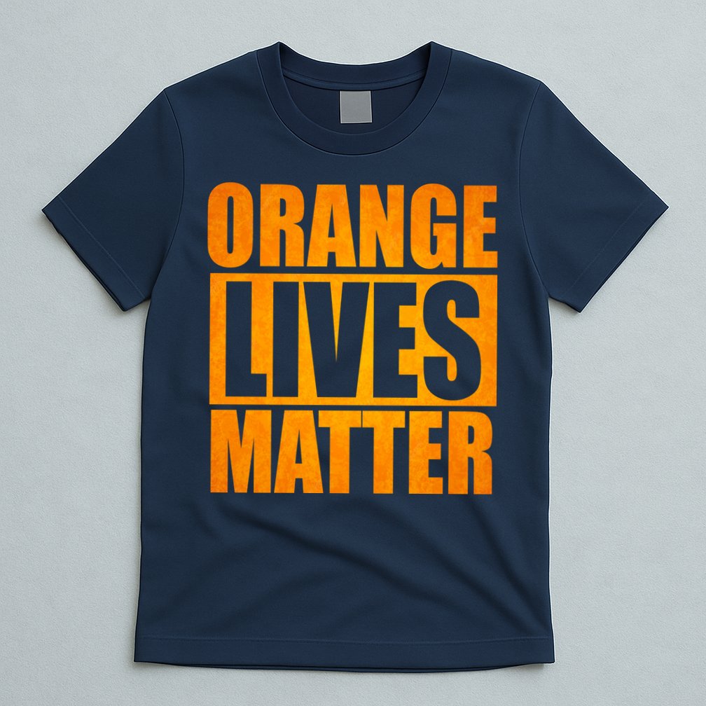 Orange Lives Matter Funny Donald Trump T-Shirt