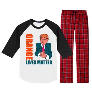 Orange Lives Matter Funny Trump Raglan Sleeve Pajama Set