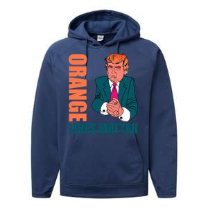 Orange Lives Matter Funny Trump Performance Fleece Hoodie