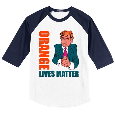 Orange Lives Matter Funny Trump Baseball Sleeve Shirt