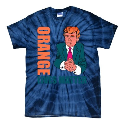 Orange Lives Matter Funny Trump Tie-Dye T-Shirt