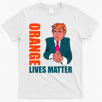 Orange Lives Matter Funny Trump T-Shirt