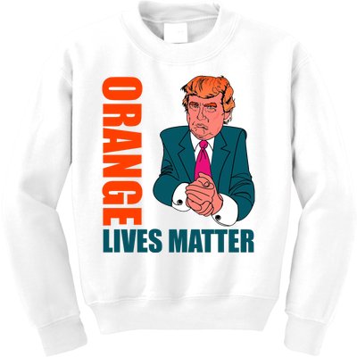 Orange Lives Matter Funny Trump Kids Sweatshirt