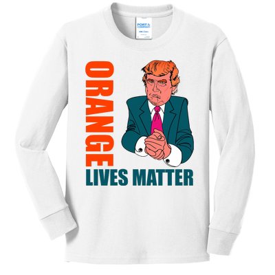 Orange Lives Matter Funny Trump Kids Long Sleeve Shirt