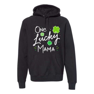 One Lucky Mama St Patricks Day WoMom Mother Shamrock Premium Hoodie