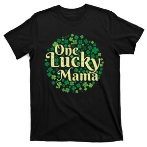 One Lucky Mama St Patricks Day T-Shirt