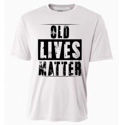 Old Lives Matter Elderly Seniors Apparel Clothing Cooling Performance Crew T-Shirt