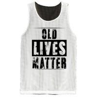 Old Lives Matter Elderly Seniors Apparel Clothing Mesh Reversible Basketball Jersey Tank